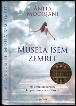 Musela jsem zemřít