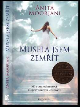 Musela jsem zemřít