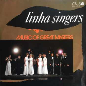 Linha Singers: Music Of Great Masters