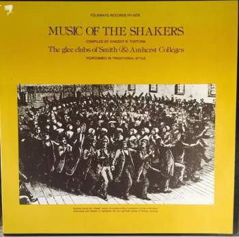 Amherst College Glee Club: Music Of The Shakers