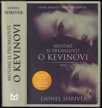 Lionel Shriver: Musíme si promluvit o Kevinovi