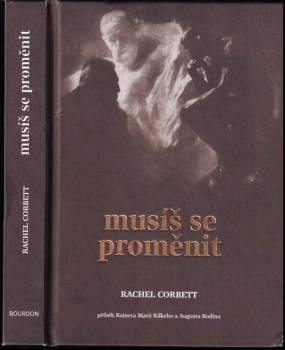 Rachel Corbett: Musíš se proměnit