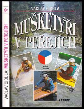 Mušketýři v peřejích