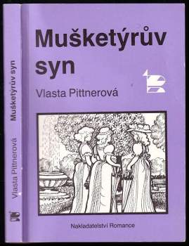 Vlasta Pittnerová: Mušketýrův syn