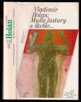 Vladimír Holan: Mušle, lastury a škeble