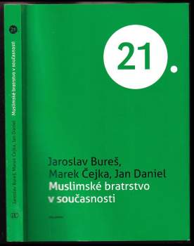 Marek Čejka: Muslimské bratrstvo v současnosti