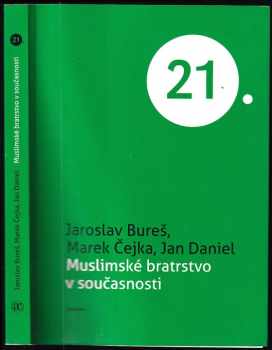Jaroslav Bureš: Muslimské bratrstvo v současnosti