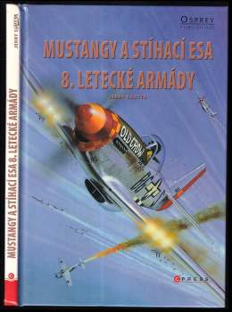 Mustangy a stíhací esa 8. letecké armády