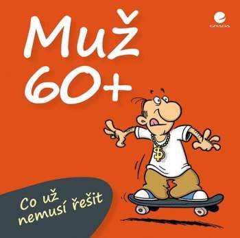 Co už nemusí řešit muž po šedesátce