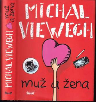 Michal Viewegh: Muž a žena