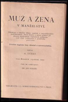 Auguste Debay: Muž a žena v manželství