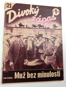 Muž bez minulosti - Divoký západ 21