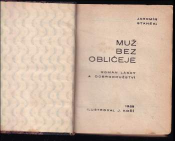 Jaromír Staněk: Muž bez obličeje