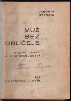 Jaromír Staněk: Muž bez obličeje