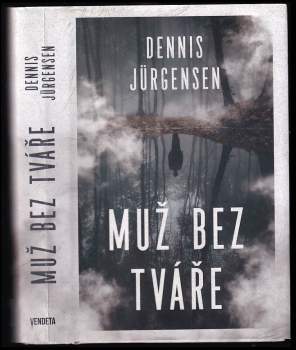 Dennis Jürgensen: Muž bez tváře