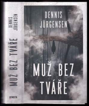 Dennis Jürgensen: Muž bez tváře