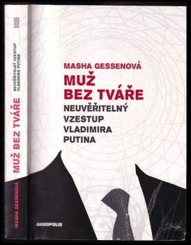 Masha Gessen: Muž bez tváře