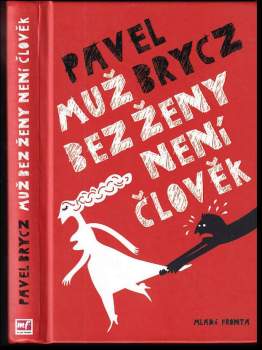 Muž bez ženy není člověk