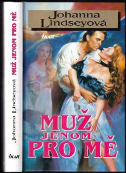 Johanna Lindsey: Muž jenom pro mě
