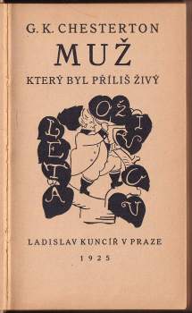 G. K Chesterton: Muž, který byl příliš živý