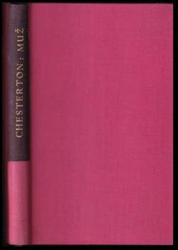G. K Chesterton: Muž, který byl příliš živý