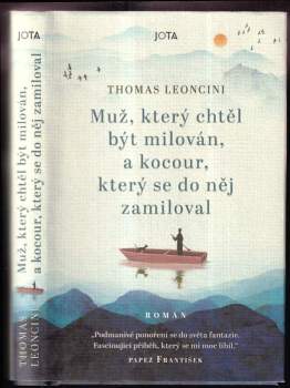 Thomas Leoncini: Muž, který chtěl být milován, a kocour, který se do něj zamiloval