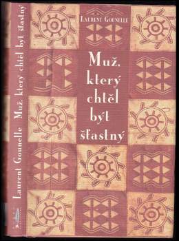 Muž, který chtěl být šťastný