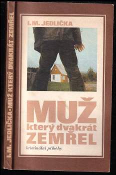 Muž, který dvakrát zemřel