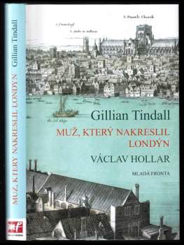 Gillian Tindall: Muž, který nakreslil Londýn