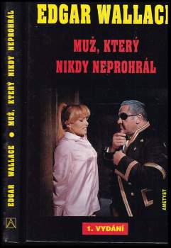 Edgar Wallace: Muž, který nikdy neprohrál
