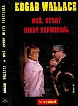 Muž, který nikdy neprohrál