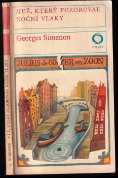 Muž, který pozoroval noční vlaky - Georges Simenon (1973, Svoboda) - ID: 773048