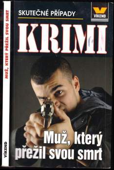 Muž, který přežil svou smrt