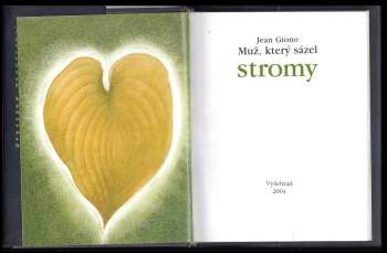 Jean Giono: Muž, který sázel stromy