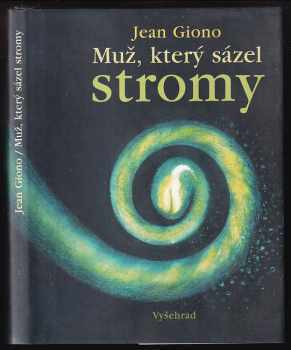 Muž, který sázel stromy