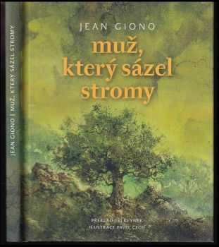 Jean Giono: Muž, který sázel stromy