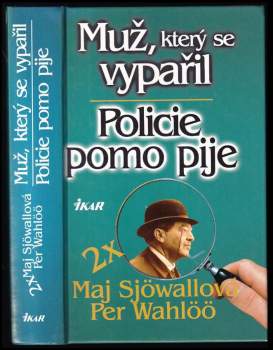 Muž, který se vypařil ; Policie pomo pije