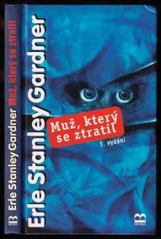 Erle Stanley Gardner: Muž, který se ztratil