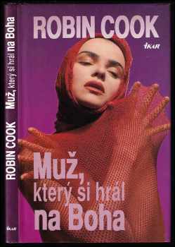 Muž, který si hrál na Boha