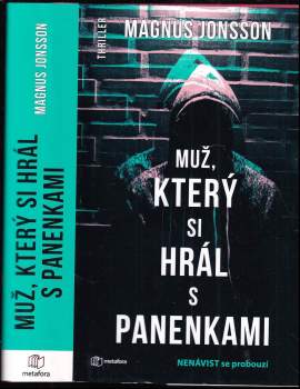 Muž, který si hrál s panenkami