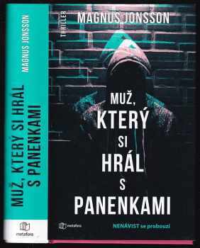 Magnus Jonsson: Muž, který si hrál s panenkami - Nenávist 1.