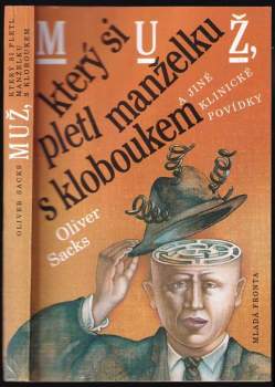 Muž, který si pletl manželku s kloboukem a jiné klinické povídky