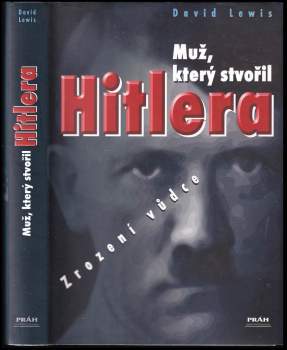 Muž, který stvořil Hitlera