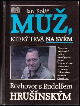 Muž, který trvá na svém