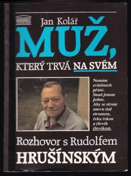 Muž, který trvá na svém
