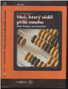 David Leavitt: Muž, který věděl příliš mnoho