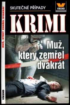 Jan J Vaněk: Muž, který zemřel dvakrát