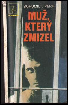 Bohumil Lipert: Muž, který zmizel