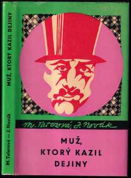 Muž, ktorý kazil dejiny