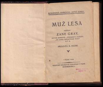 Zane Grey: Muž lesa